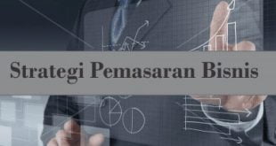 Apa itu Strategi Pemasaran Bisnis