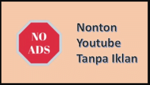 Aplikasi YouTube Tanpa Iklan
