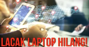 cara melacak laptop hilang 0
