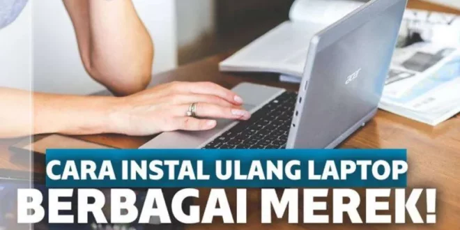 cara menginstal ulang laptop 0