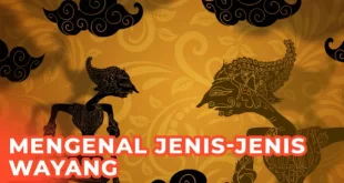 ada berapa jenis wayang berdasarkan bahan pembuatannya 0