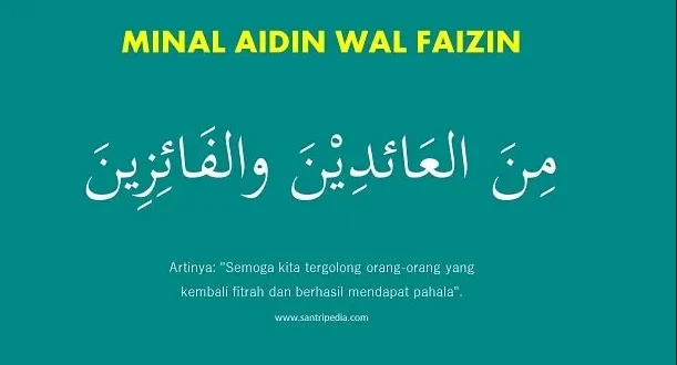 arti minal aidin wal faizin 0