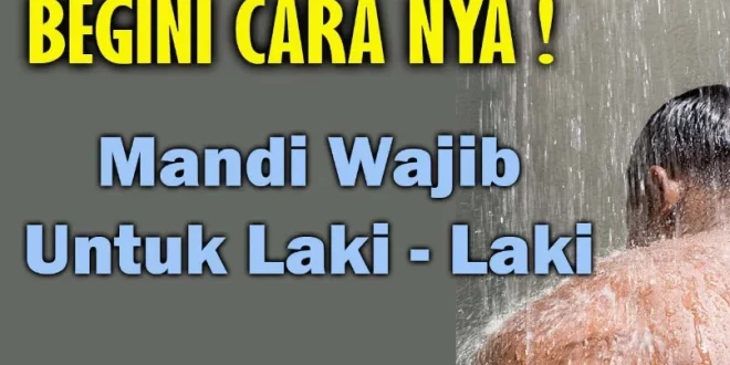 cara mandi wajib laki laki 0