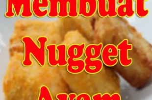 cara membuat nugget ayam 0