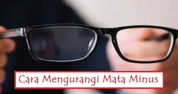 cara mengurangi mata minus 0