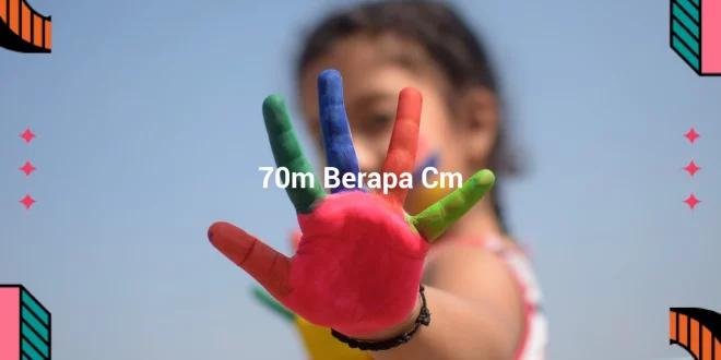 featured image 70m berapa cm 0