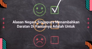 featured image alasan negara singapura menambahkan daratan di pantainya adalah untuk 0
