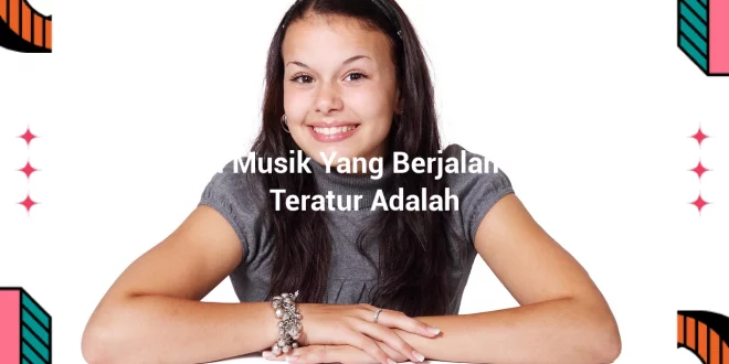 featured image alunan musik yang berjalan secara teratur adalah 0