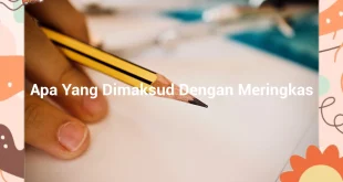featured image apa yang dimaksud dengan meringkas 0