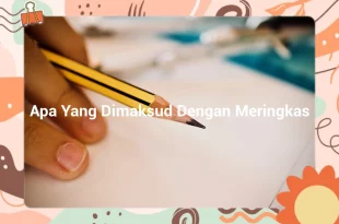 featured image apa yang dimaksud dengan meringkas 0