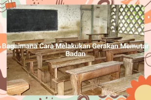 featured image bagaimana cara melakukan gerakan memutar badan 0
