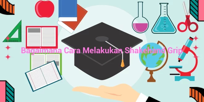 featured image bagaimana cara melakukan shakehand grip 0