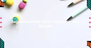 featured image bagaimana posisi tubuh yang benar saat berjalan 0