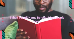 featured image bahan tekstil harus bersifat higroskopis yaitu 0