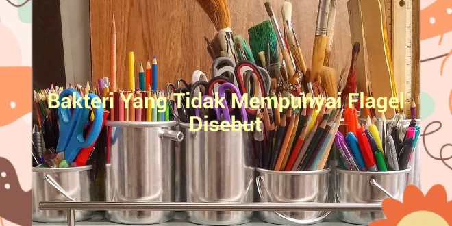 featured image bakteri yang tidak mempunyai flagel disebut 0