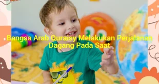 featured image bangsa arab quraisy melakukan perjalanan dagang pada saat 0