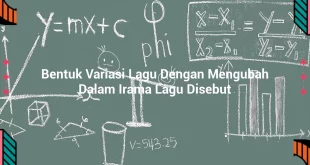 featured image bentuk variasi lagu dengan mengubah dalam irama lagu disebut 0