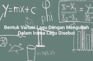 featured image bentuk variasi lagu dengan mengubah dalam irama lagu disebut 0