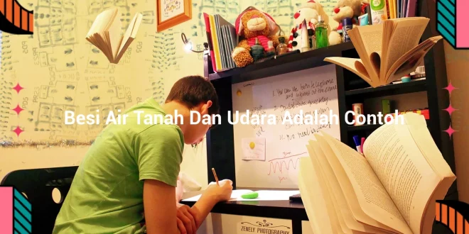 featured image besi air tanah dan udara adalah contoh 0