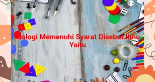 featured image biologi memenuhi syarat disebut ilmu yaitu 0