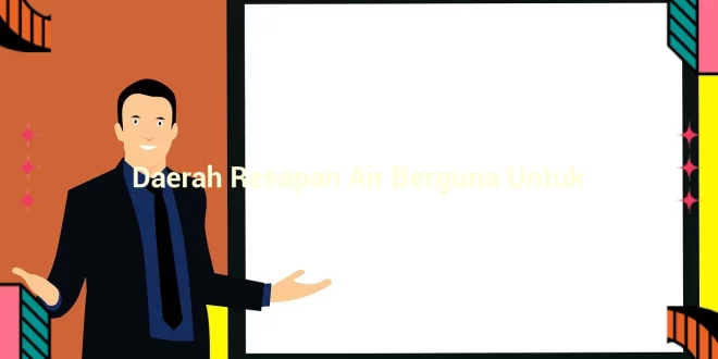 featured image daerah resapan air berguna untuk 0