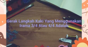 featured image gerak langkah kaki yang menggunakan irama 34 atau 44 adalah 0