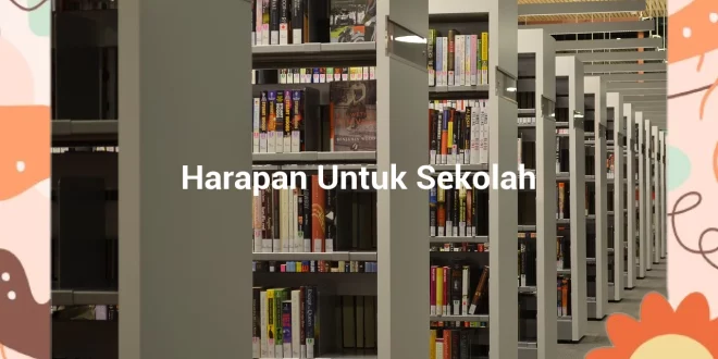 featured image harapan untuk sekolah 0