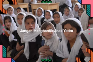 featured image jangan menghardik anak yatim 0