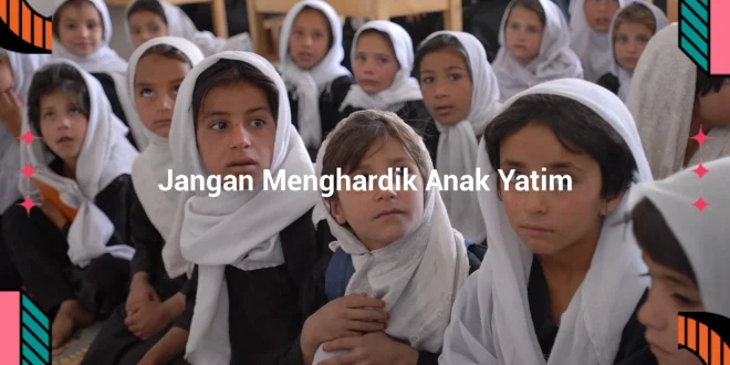 featured image jangan menghardik anak yatim 0
