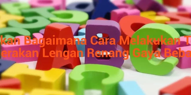 featured image jelaskan bagaimana cara melakukan teknik gerakan lengan renang gaya bebas 0