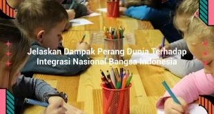 featured image jelaskan dampak perang dunia terhadap integrasi nasional bangsa indonesia 0