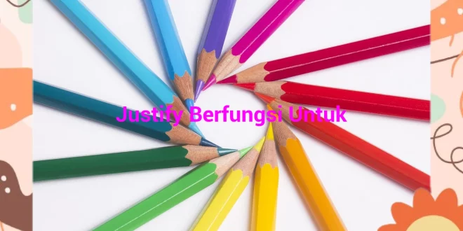 featured image justify berfungsi untuk 0