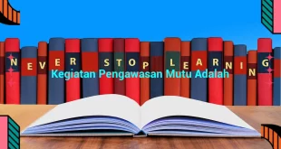 featured image kegiatan pengawasan mutu adalah 0