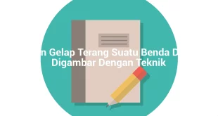 featured image kesan gelap terang suatu benda dapat digambar dengan teknik 0