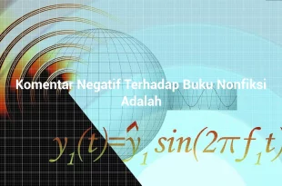 featured image komentar negatif terhadap buku nonfiksi adalah 0