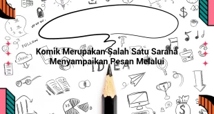 featured image komik merupakan salah satu sarana menyampaikan pesan melalui 0
