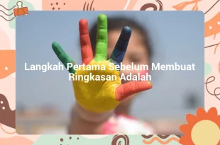featured image langkah pertama sebelum membuat ringkasan adalah 0