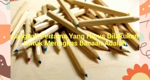 featured image langkah pertama yang harus dilakukan untuk meringkas bacaan adalah 0