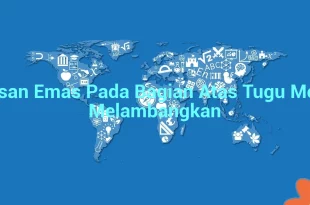 featured image lapisan emas pada bagian atas tugu monas melambangkan 0