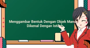 featured image menggambar bentuk dengan objek manusia dikenal dengan istilah 0