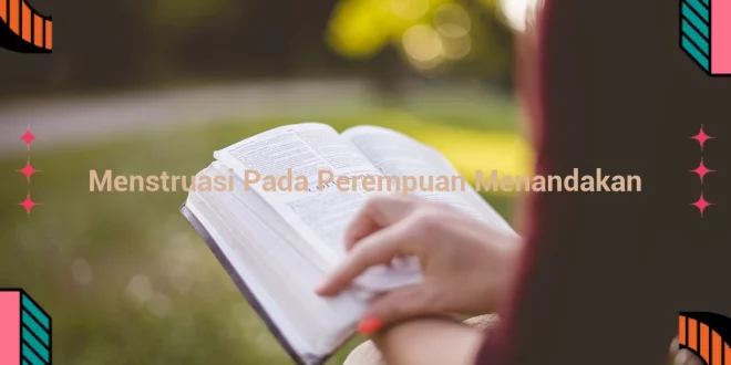 featured image menstruasi pada perempuan menandakan 0