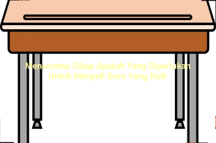 featured image menurutmu sikap apakah yang diperlukan untuk menjadi guru yang baik 0