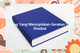 featured image orang yang menciptakan gerakan tari disebut 0