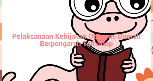 featured image pelaksanaan kebijakan otonomi daerah berpengaruh terhadap 0
