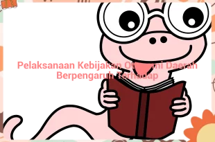 featured image pelaksanaan kebijakan otonomi daerah berpengaruh terhadap 0