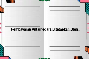 featured image pembayaran antarnegara ditetapkan oleh 0