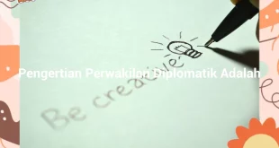 featured image pengertian perwakilan diplomatik adalah 0