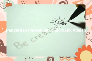featured image pengertian perwakilan diplomatik adalah 0