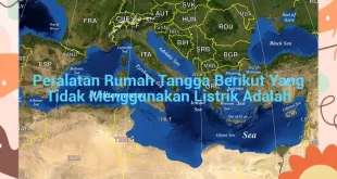 featured image peralatan rumah tangga berikut yang tidak menggunakan listrik adalah 0