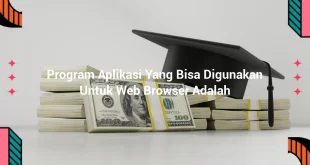featured image program aplikasi yang bisa digunakan untuk web browser adalah 0